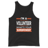 I’m A Volunteer What's Your Superpower?